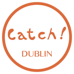 Catch Dublin